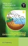 Organometallics in environment and toxicology
