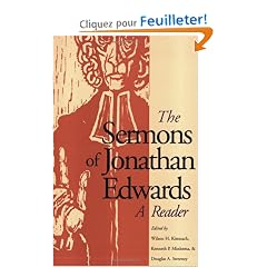 The Sermons of Jonathan Edwards: A Reader