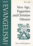 New Age, Paganism and Christian Mission