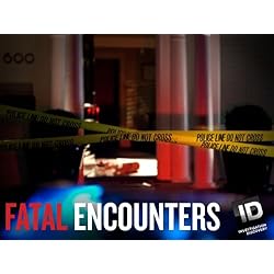Fatal Encounters Season 1