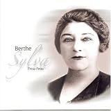 Berthe Sylva - Frou Frou