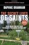 The Secret Lives of Saints: Child Brides and Lost Boys in Canada's Polygamous Mormon Sect
