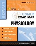  : USMLE Road Map: Physiology (Usmle Road Map)