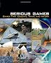 Serious Games: Games That Educate, Train, And Inform