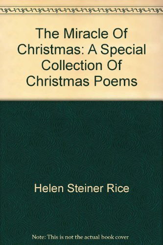 The Miracle of Christmas A Special Collection of Christmas Poems