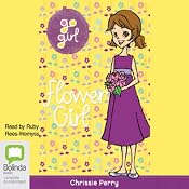Flower Girl: Go Girl!, Book 30 | [Chrissie Perry]