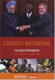 L'enjeu mondial : Les pays �mergents