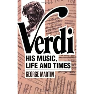 Verdi - His Music, Life and Times (Softcover)