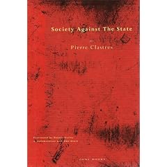 Society Against the State: Essays in Political Anthropology
