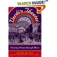 Verdi's Theater: Creating Drama through Music by  Gilles de Van and Gilda Roberts