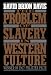 Books : The Problem of Slavery in Western Culture (Oxford Paperbacks)
