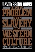 The Problem of Slavery in Western Culture (Oxford Paperbacks)