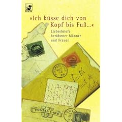 'Ich küsse dich von Kopf bis Fuß . . .' (Taschenbuch)