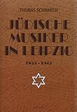 Produkt-Bild: J&uuml;dische Musiker in Leipzig 1855 - 1945