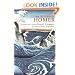 The Essential Homer: Selections from the Iliad and the Odyssey