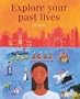 Explore Your Past Lives