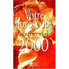 Votre horoscope sentimental 2000