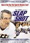 Slap Shot (25th Anniversary Special Edition)