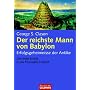 Der reichste Mann von Babylon: Erfolgsgeheimnisse der Antike - Der erste Schritt in die finanzielle Freiheit