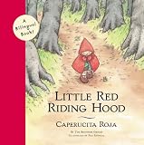 Little Red Riding Hood: Caperucita Roja