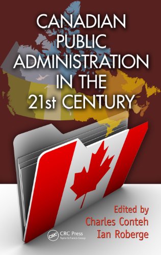 Canadian Public Administration in the 21st Century