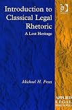 Cover of Introduction to Classical Legal Rhetoric by Michael Frost 0754624137