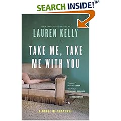 Take Me, Take Me with You: A Novel of Suspense