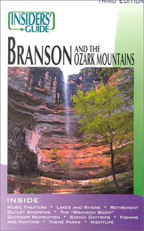 City Travel Guides Discounted  Books : The Insiders' Guide to Branson and Ozark Mountains