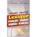 Transport-logistique : Lexique fran�ais-anglais - anglais-fran�ais