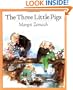 The Three Little Pigs: An Old Story (Sunburst Book)