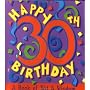 Happy 30th Birthday: A Book of Wit and Wisdom
