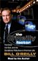 The O'Reilly Factor: The Good, the Bad, and the Completely Ridiculous in American Life
