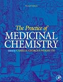 Review Academic Press  / The Practice of Medicinal Chemistry, Second Edition (The Practice of Medicinal Chemistry)