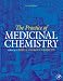 The Practice of Medicinal Chemistry, Second Edition (The Practice of Medicinal Chemistry)