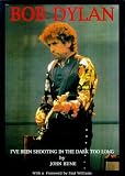 Bob Dylan: In the Spotlight So Clear
