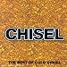 Best Of Chisel