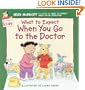 What to Expect When You Go to the Doctor (What to Expect Kids)