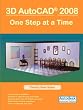 3d Autocad 2008: One Step at a Time
