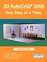 3D AutoCAD 2008: One Step at a Time
