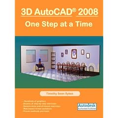 3d Autocad 2008: One Step at a Time