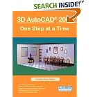 3D AutoCAD 2008: One Step at a Time by  Timothy, Sean Sykes