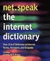 Net Speak the Internet Dictionary