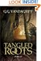 Tangled Roots