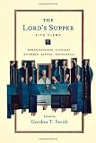 The Lord's Supper : five views