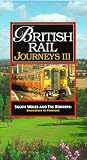 British Rail Journeys 3: South Wales
