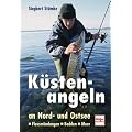 K�stenangeln an Nord- und Ostsee: Flussm�ndungen - Bodden - Meer