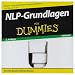 NLP-grundlagen Fur Dummies (Für Dummies)