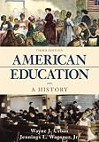 American Education: A History