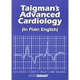 Taigman's Advanced Cardiology (In Plain English)