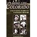 Here Lies Colorado: Fascinating Figures in Colorado History
